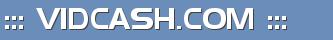 Vidcash.com - Vidcash